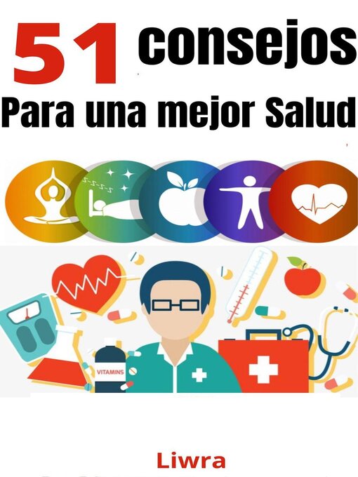 Title details for 51 consejos para mejorar tu salud by Liwra - Available